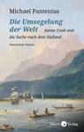 Die Umsegelung der Welt - Michael Pantenius - 9783945424780