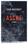 Asche - HEUCHERT,  Sven - 9783945426081