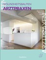 Arztpraxen - Chris Van Uffelen - 9783945539231