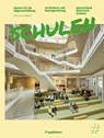 Schulen - Bauten für die Allgemeinbildung - Chris van Uffelen - 9783945539262