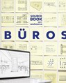 Sourcebook zeitgenössische Büros - Chris van Uffelen - 9783945539378