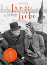 Lange Liebe - Vom Glück des Zusammenbleibens - Antonia Meiners - 9783945543450