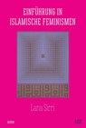Einführung in islamische Feminismen - Lana Sirri - 9783945644072