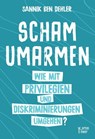 Scham umarmen - Sannik Ben Dehler - 9783945644157