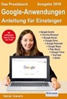 Gievers, R: Praxisbuch Google-Anwendungen - Anleitung für Ei - GIEVERS,  Rainer - 9783945680872