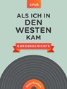 Als ich in den Westen kam - Nicki Pawlow - 9783945703069