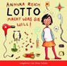 Reich, A: Lotto macht, was sie will/CD -  - 9783945709351