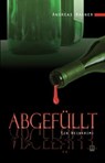 Abgefüllt - Andreas Wagner - 9783945782521