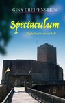 Spectaculum - Gina Greifenstein - 9783945782538