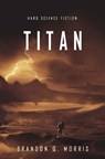Titan - Brandon Q. Morris - 9783945796931
