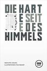 Die harte Seite des Himmels - Crauss. - 9783945832240