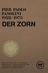 Der Zorn - Pier Paolo Pasolini - 9783945832509