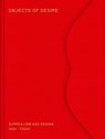 Objects of Desire - Mateo Kries ; Tanja Cunz - 9783945852330