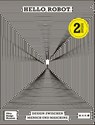 Hello, Robot. - Mateo Kries ; Hollein Lilli ; Amelie Klein - 9783945852491
