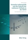 Deutsche Aussenpolitik und die Zukunft der nuklearen Teilhabe in der NATO - Oliver (Concept Heidelberg Schmidt - 9783945861554