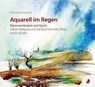 Aquarell im Regen - Hartmut Sommerschuh - 9783945880593