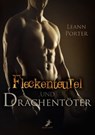 Fleckenteufel und Drachentöter - Leann Porter - 9783945934487