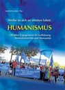 Wofür es sich zu streiten lohnt: Humanismus - Manfred Isemeyer - 9783945959756