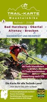 MTB Trail-Karte Harz: Bad Harzburg - Okertal - Altenau - Brocken 1 : 25 000 -  - 9783945974209