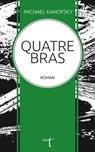Quatre-Bras - Michael Kanofsky - 9783946086857