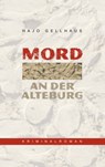 Mord an der Alteburg - Hajo Gellhaus - 9783946112372