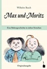 Max und Moritz. Eine Bubengeschichte in sieben Streichen - Wilhelm Busch - 9783946190035