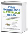 Lyme-Borreliose natürlich heilen - Stephen Harrod Buhner - 9783946245056