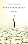 Schattenseiten Band 1 - Licht - Tobias Sichelstiel ; Mario Weiss ; Oliver Susami ; Diane Rösl - 9783946309161