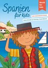 Spanien for kids - Britta Schmidt von Groeling - 9783946323365