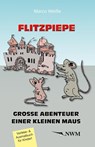 FLITZPIEPE - Marco Weiße - 9783946324881