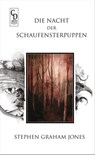 Die Nacht der Schaufensterpuppen - Stephen Graham Jones - 9783946330257