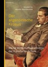 Der argentinische Krösus - Jeanette Erazo Heufelder - 9783946334194