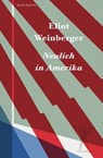 Neulich in Amerika - Eliot Weinberger - 9783946334743