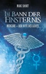 Im Bann der Finsternis - Marc Short - 9783946381044