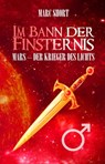 Im Bann der Finsternis - Marc Short - 9783946381457