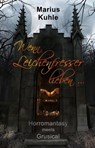 Wenn Leichenfresser lieben ... - Marius Kuhle - 9783946381488