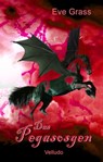 Das Pegasosgen - Eve Grass - 9783946381723