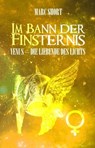 Im Bann der Finsternis - Marc Short - 9783946381938