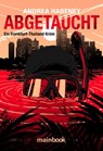 Abgetaucht - Andrea Habeney - 9783946413721