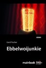 Ebbelwoijunkie - Gerd Fischer - 9783946413912