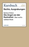 Die Angst vor der Kastration - Barbara Vinken - 9783946514275