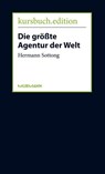 Die größte Agentur der Welt - Hermann Sottong - 9783946514725