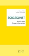 SORGEKUNST - Andreas Heller ; Patrick Schuchter - 9783946527145