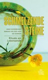 Schmelzende Steine - Anne Goossensen ; Jos Somsen ; Marian van der Veen - 9783946527350