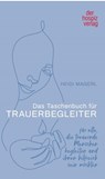 Das Taschenbuch für Trauerbegleiter - Heidi Magerl - 9783946527688
