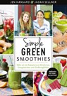 Simple Green Smoothies - Jen Hansard ; Jadah Sellner - 9783946566236