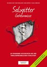 Salzgitter Geheimnisse - Eva-Maria Bast ; Mike Durlacher ; Georg Ruppelt ; Valea Schweiger - 9783946581291