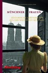 Münchner Frauen - Melanie Kunze ; Annika Stahl - 9783946581918