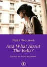 And What About The Bells? - Rozz Williams - 9783946643197