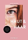 Selber machen statt kaufen - Haut und Haar - 2. Auflage, aktualisierte, erweiterte Ausgabe - smarticular Verlag - 9783946658092